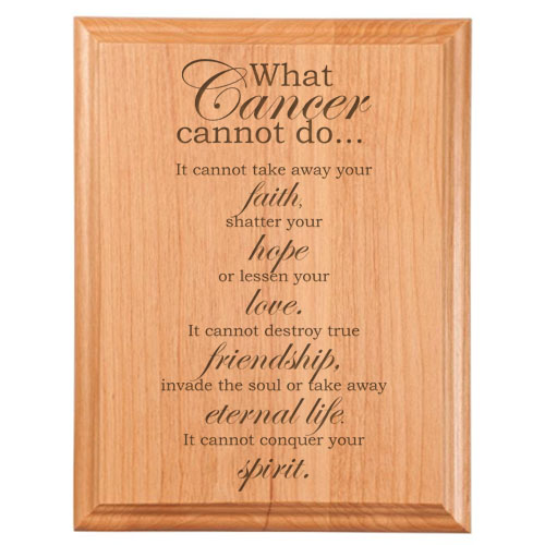 Cancer Can Not Plaque