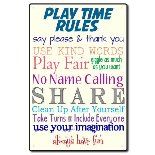 Play Time Rules Sign