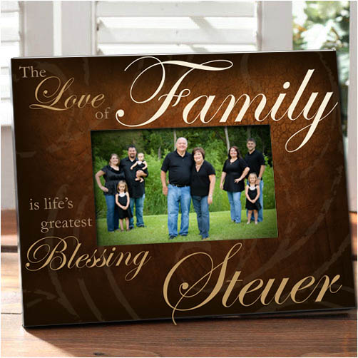 The Love of A Family is Life's Greatest Blessing Personalized Picture Frame  for A 4x6 Photo 