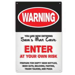 Warning Man Cave Sign