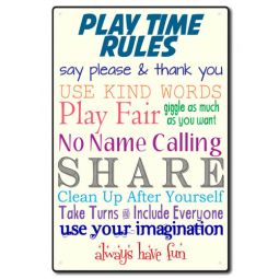 Play Time Rules Sign